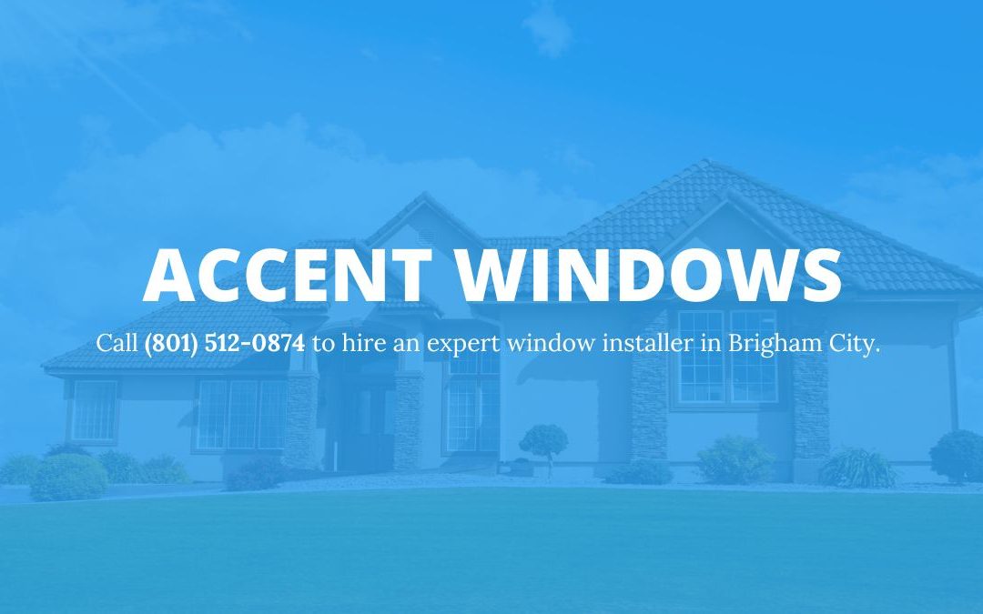 Expert Window Installers in Brigham City