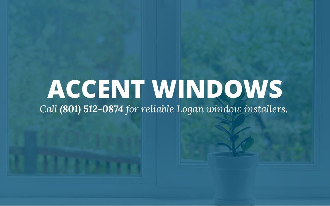 5 Reasons To Call Accent Windows, Your Trusted Logan Window Installers