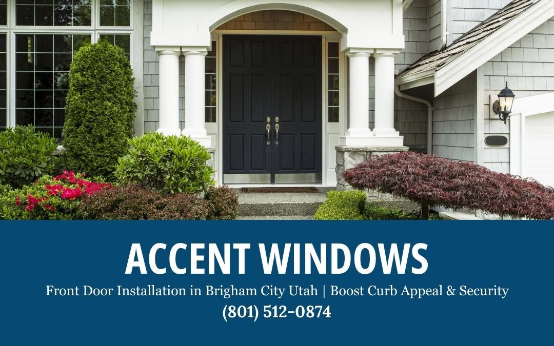 Front Door Installation in Brigham City Utah: Upgrade Your Home with Confidence